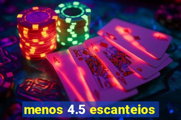 menos 4.5 escanteios